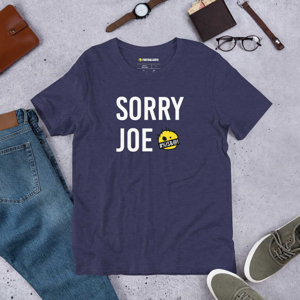 SORRY JOE T Shirt